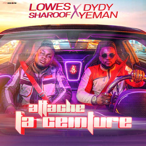 Attache ta ceinture by Lowes Sharoof, Dydy Yeman