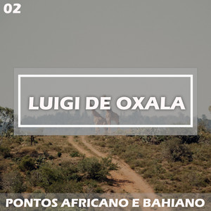 luigi de oxala - ponto africano arrancatumba quem vem a trabalhar
