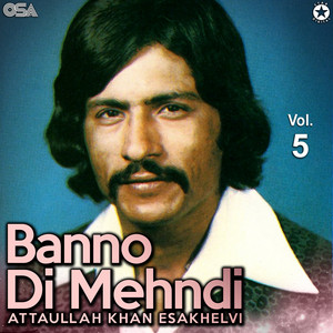 Attaullah Khan Esakhelvi - Shala Teri Khair Howe