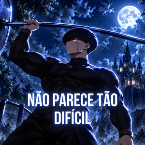 Não Parece Tão Difícil (Mashle) by Fan Animes