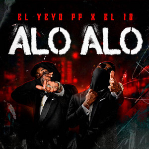 El Yeyo PP - Alo Alo (feat. EL10)