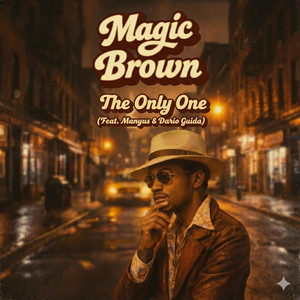 The Only One by Magic Brown, Manyus & Dario Guida