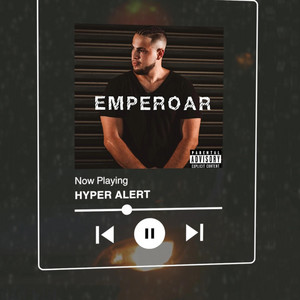 EMPEROAR_OFFICIAL - HYPER ALERT