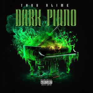 Thug Slime - Dark Piano