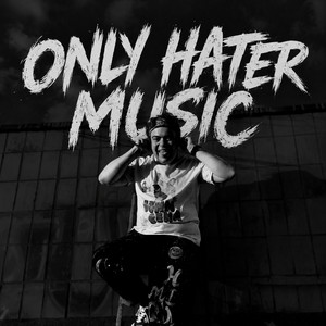 MitRugen — ONLY HATER MUSIC
