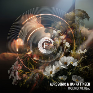 Together We Heal - Extended Mix by Aurosonic, Hanna Finsen