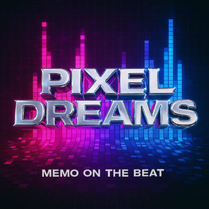 Pixel Dreams by Memo On The Beat