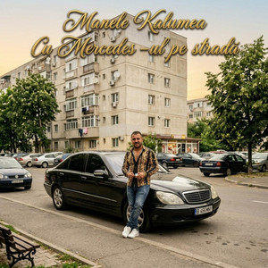 Manele Kalumea - Cu Mercedes-ul pe stradă