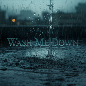 Wash Me Down by Angelfish