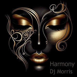 Harmony by Dj Morris