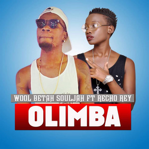 Olimba by Wool Betah Souljah, Recho Rey