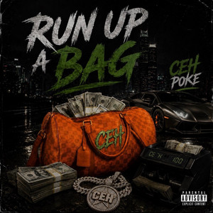 Run Up A Bag by Poke, Dyess808