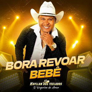 Bora Revoar Bebê by Hayllan Dos Teclados Oficial