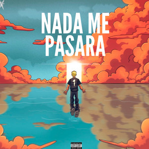 NADA ME PASARA by Mc Tu Loko