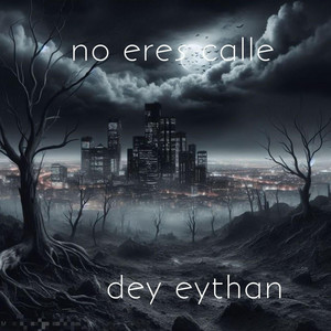 No eres calle by Dey eythan