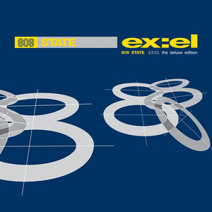 Ex:el - Album by 808 State | Spotify