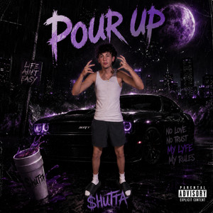 Pour Up by $huTtA