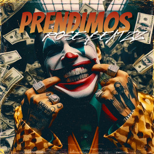 Prendimos by Rose Beatzz