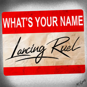 What's Your Name by Lancing Ruel