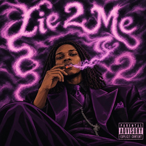 Lie 2 Me by Loyal DTM