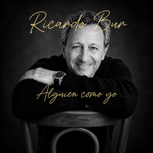Alguien Como Yo by Ricardo Bur