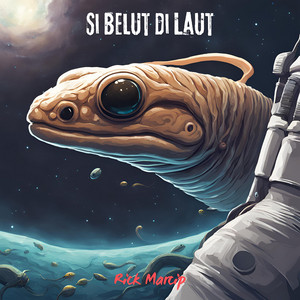 Rick Marcip - Si Belut Di Laut
