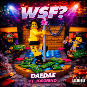 WSF by Daedae, JoeGrind