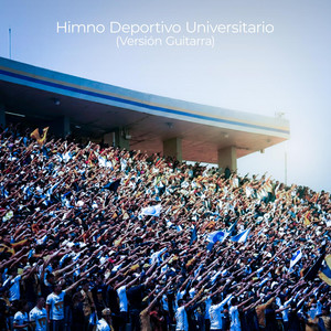 Himno Deportivo Universitario (Versión Guitarra) by Goooya Universidad