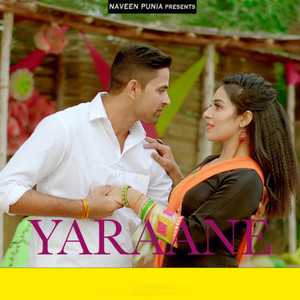 Yaraane by Naveen Punia
