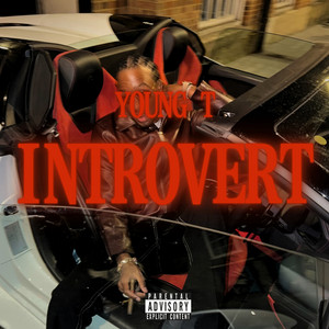 Introvert by Young T, Young T & Bugsey