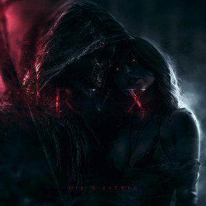 Die A Little by Reaper VX