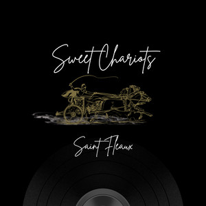 Sweet Chariots by Saint Fleaux
