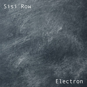 Electron by Sisi Row