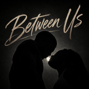 Between Us by Jaie Parx, Marrk James