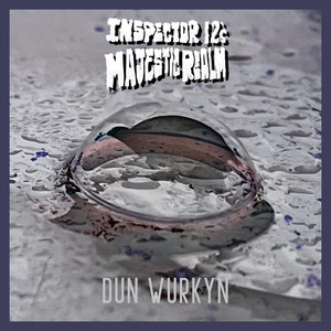 Dun Wurkyn by Inspector 12's Majestic Realm