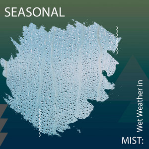 zZz Seasonal Mist: Wet Weather in the Countryside zZz album