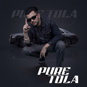 PURE TOLA by Sohian Wala