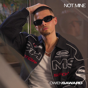 Not Mine by Owen Saward