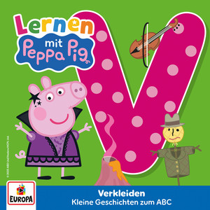 Kapitel 02: Verkleiden - Das ABC - V by Peppa Pig Hörspiele