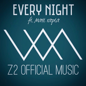 Every Night by Joshua Guarnera, Rapta, Maxtallies