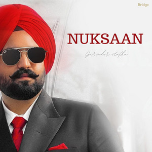 NUKSAAN — Gurinder Lakha