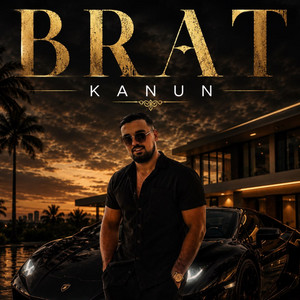 KANUN by BRAT