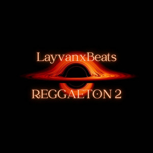 REGGAETON 2 by LayvanxBeats