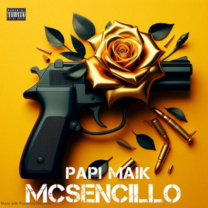 MCSENCILLO by PAPI MAIK