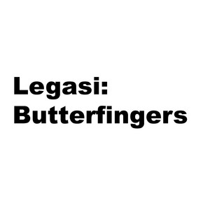 Butterfingers - Mokhsha
