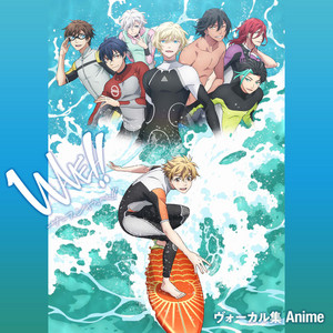 WAVE!! ヴォーカル集 Anime - Compilation by Various Artists | Spotify