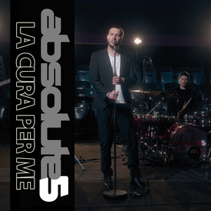 Absolute5 - La cura per me