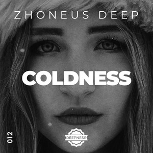 Coldness by Zhoneus Deep