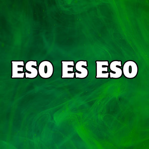 eso es eso by manzano ramos
