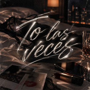 To Las Veces by JEY EL KILO